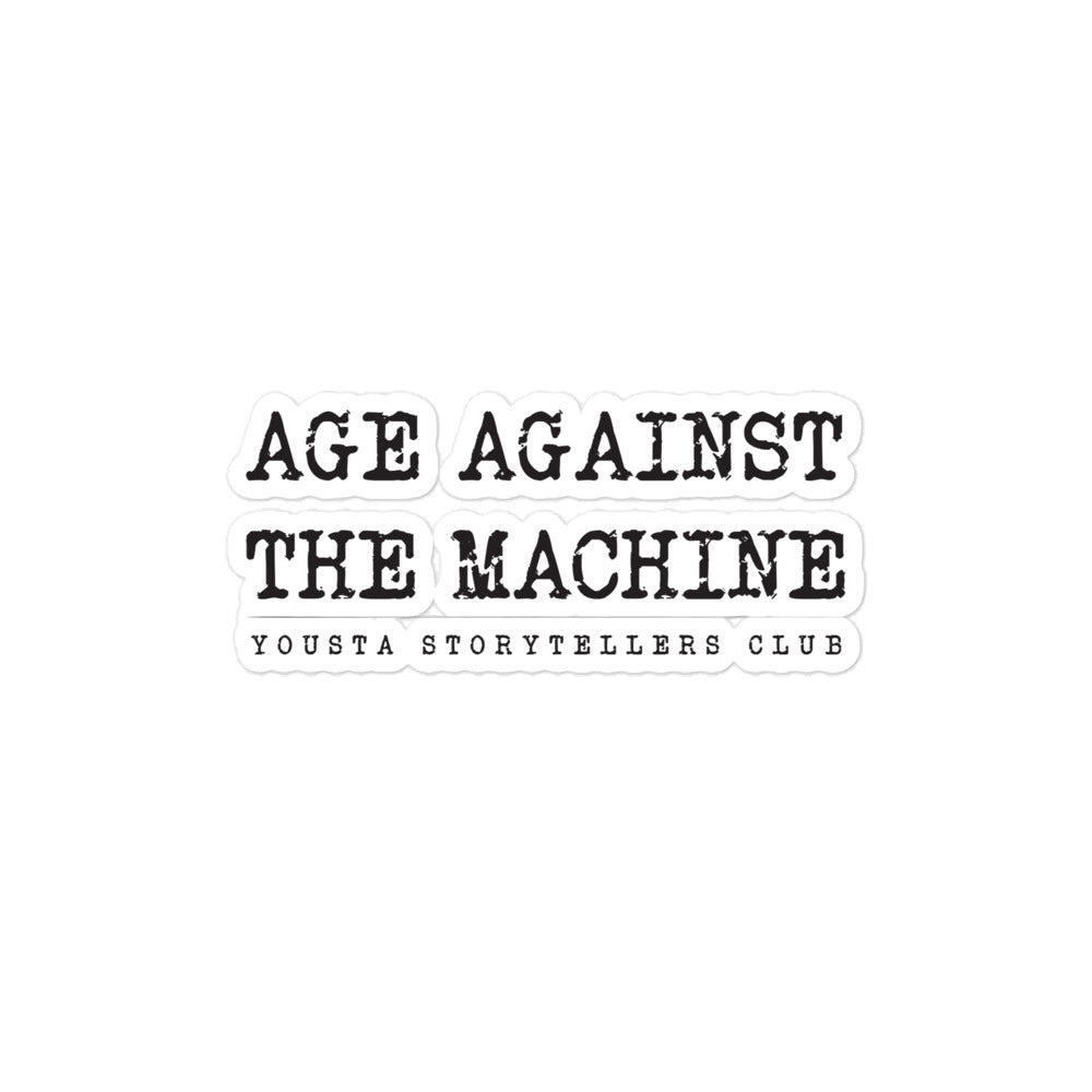 Age against the machine stickers